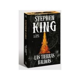 DEBOLSILLO Las Tierras Baldías (edición Cantos Tintados) (la Torre Oscura 3)