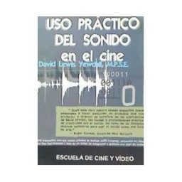 Escuela de Cine y Vídeo de Andoaín, S.L. Uso Practico Del Sonido En El Cine (cd-rom)