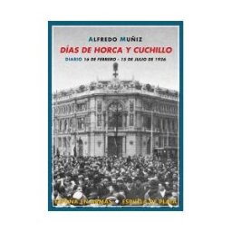 Ediciones Espuela de Plata Días De Horca Y Cuchillo