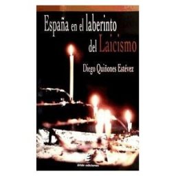 Eride Ediciones España En El Laberinto Del Laicismo