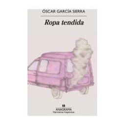 Editorial Anagrama S.A.U. Ropa Tendida