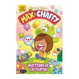 Destino Infantil Juvenil Max Chaffy 2. el Gran Misterio De La Tarta!