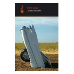 Quaderns Crema S.A. La Ruta Invisible