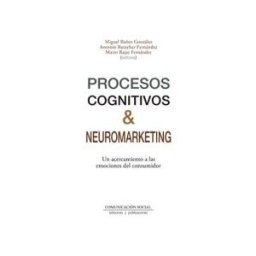 Comunicacion Social S.c. Procesos Cognitivos Y Neuromarketing