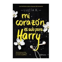 Editorial Planeta, S.A. Mi Corazón Es Solo Para Harry