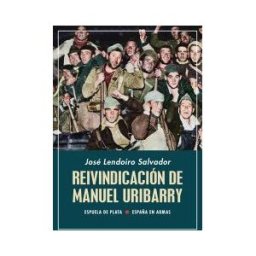 Ediciones Espuela de Plata Reivindicación De Manuel Uribarry