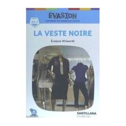 Santillana Franais Evasion Ne La Veste Noire