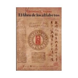 Libros del Innombrable El Libro De Los Alfabetos