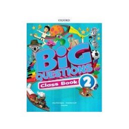 Oxford University Press España, S.A. Big Questions 2. Class Book