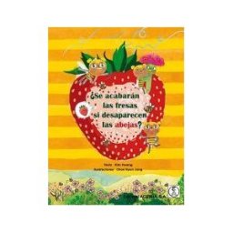 Editorial Acribia se Acabarán Las Fresas Si Desaparecen Las Abejas?
