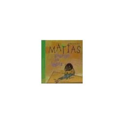 Ediciones Ekaré Matías Pierde Su Lápiz