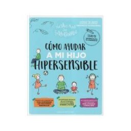 Editorial Ob Stare Cómo Ayudar A Mi Hijo Supersensible