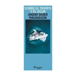 SALAMANDRA Sobre El Tiempo Y El Agua