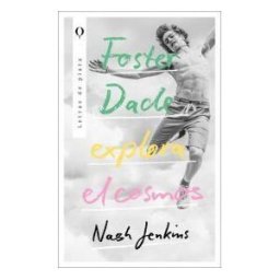 Plata Foster Dade Explora El Cosmos