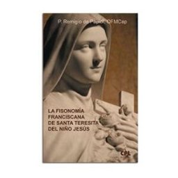 Centre de Pastoral Litúrgica La Fisonomía Franciscana De Santa Teresita Del Niño Jesús