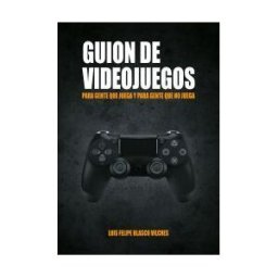 Dolmen Publicaciones Guión De Videojuegos Para Gente Que No Juega
