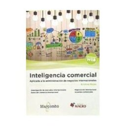 Marcombo Inteligencia Comercial. Aplicada A La Administración De Negocios Internacionales