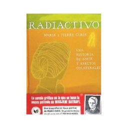 NORMA EDITORIAL (COMICS) Radiactivo. Una Historia De Amor Y Efectos Colaterales