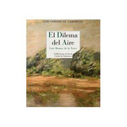 REINO DE CORDELIA S.L. El Dilema Del Aire