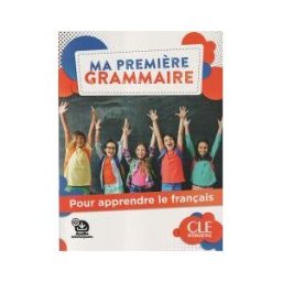 CLE INTERNACIONAL Ma Premi?re Grammaire - Niveaux A1;a2 - Livre + Corriges + Audio En Ligne