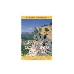 Ediciones El Senderista Las Sierras De Cazorla, Segura Y Las Villas