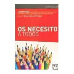 LID Editorial Empresarial, S.L. Os Necesito A Todos