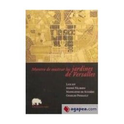 Abada Editores Manera De Mostrar Los Jardines De Versalles