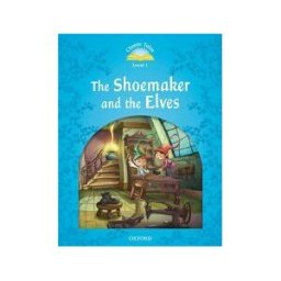Oxford University Press España, S.A. Classic Tales 1. The Shoemaker And The Elves. Mp3 Pack