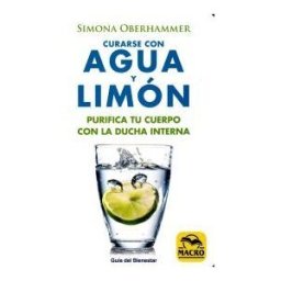 Macro Ediciones Curarse Con Agua Y Limon