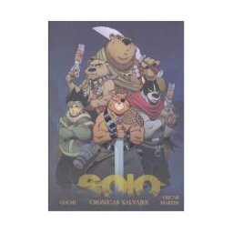 OMINIKY EDICIONES Solo. Cronicas Salvajes