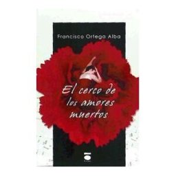 Ediciones Dauro S.L. El Cerco De Los Amores Muertos