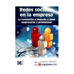 Ra-Ma S.A. Editorial y Publicaciones Redes Sociales En La Empresa. La Revolución E Impulso A Nivel Empresarial Y Profesional