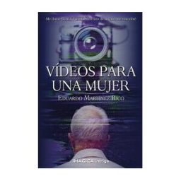 Imágica Ediciones, S.L. Vídeos Para Una Mujer