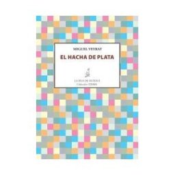 Ediciones de la Isla de Siltolá, S.L. El Hacha De Plata