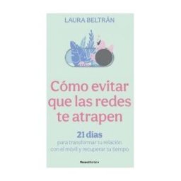 Roca Editorial Cómo Evitar Que Las Redes Te Atrapen