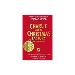 Penguin Random House Charlie And The Christmas Factory