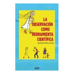 Límbica Ediciones S.L La Observación Como Herramienta Científica