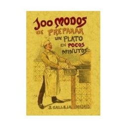 Editorial Maxtor 100 Modos Para Preparar Un Plato En Pocos Minutos