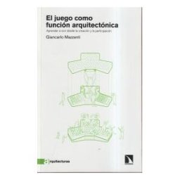 Los Libros de la Catarata El Juego Como Función Arquitectónica