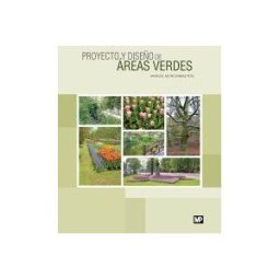 Ediciones Mundi-Prensa Proyecto Y Diseño De áreas Verdes