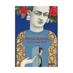 Ediciones del Laberinto S. L Frida Kahlo En Su Casa Azul