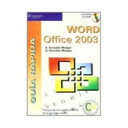 Ediciones Paraninfo, S.A Guía Rápida. Word Office 2003