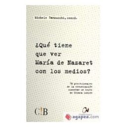 Editorial Ciudad Nueva qué Tiene Que Ver María De Nazaret Con Los Medios?