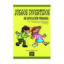 Narcea, S.A. de Ediciones Juegos Divertidos En Educación Primaria