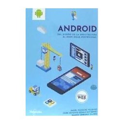 Marcombo Android: Del Diseño De La Arquitectura Al Despliegue Profesional