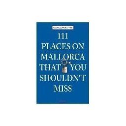 Emons Verlag 111 Places On Mallorca That You Shouldn't Miss