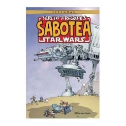 Planeta Cómic Sergio Aragonés Sabotea Star Wars