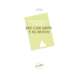 Devenir /Juan Pastor, editor Del Cascarón Y El Huevo