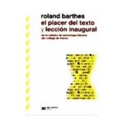 Siglo XXI El Placer Del Texto