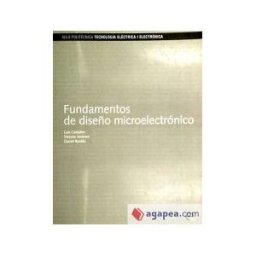 Ediciones UPC, S.L. Fundamentos De Diseño Microelectrónico